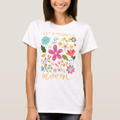Let kindness bloom.  tシャツ (正面)