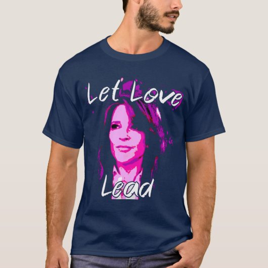 Let Love Lead - Marianne Williamson Tシャツ (正面)