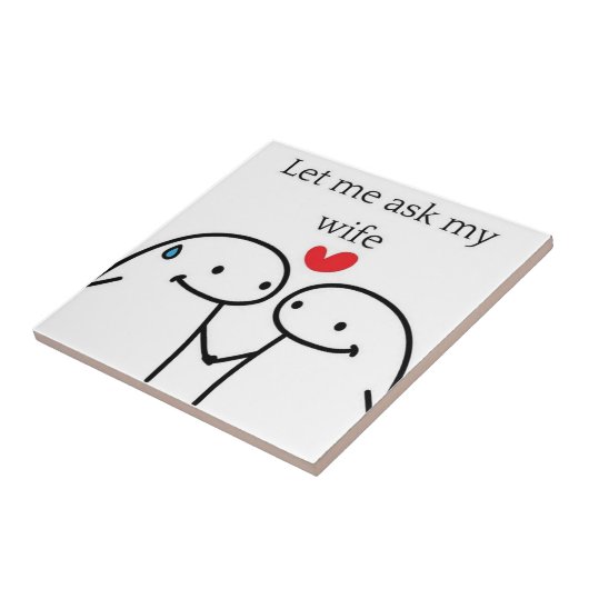 Let me Ask My Wife  タイル (側面)