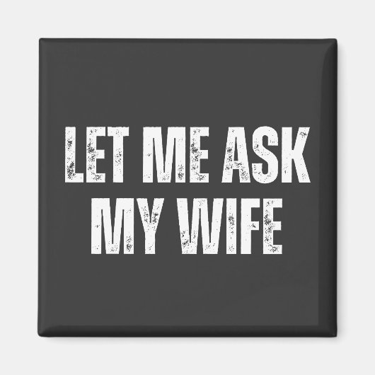 let me ask my wife マグネット (正面)