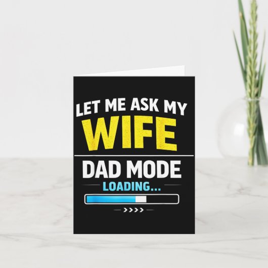 Let Me Ask My Wife Funny Retro Dad Father Husband カード (正面)