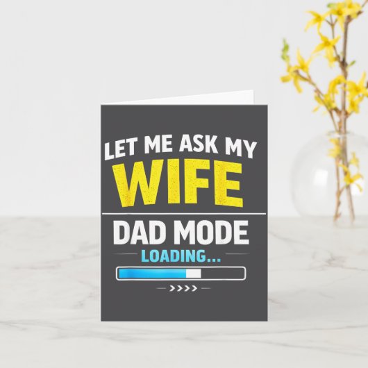 Let Me Ask My Wife Funny Retro Dad Father Husband  カード (黄色い花)