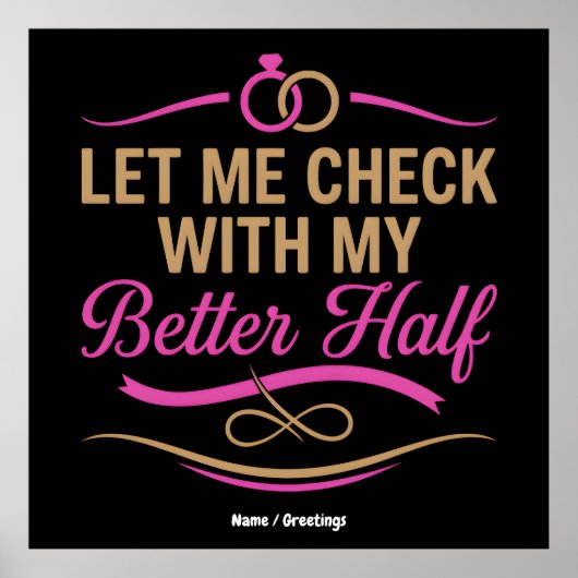  Let Me Check With My Better Half Funny Couple  ポスター (正面)