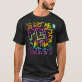 Let Me Pee In That B utt Graffiti hip hop Tシャツ (正面)