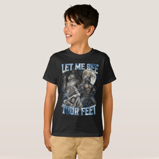 Let Me See Your Feet Cool Funny Alpha Wolf Meme Me Tシャツ (正面フル)