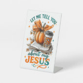 Let Me Tell You....  台座サイン (正面)