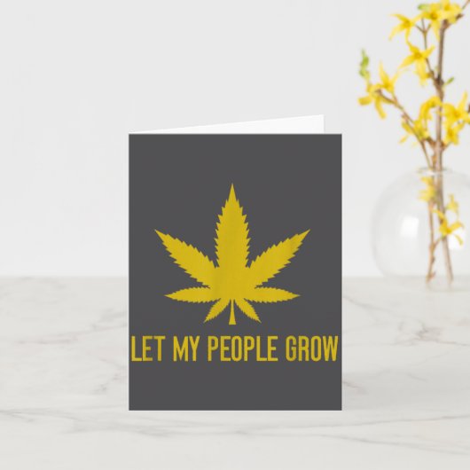 Let My People Grow Weed Plant Manager  カード (黄色い花)