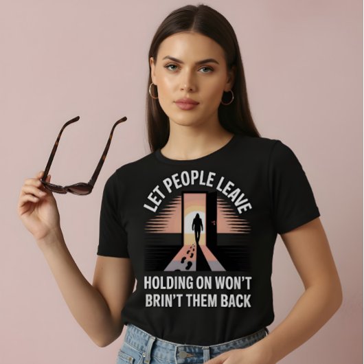 Let People Leave – Mental Health Awareness Tee Tシャツ
