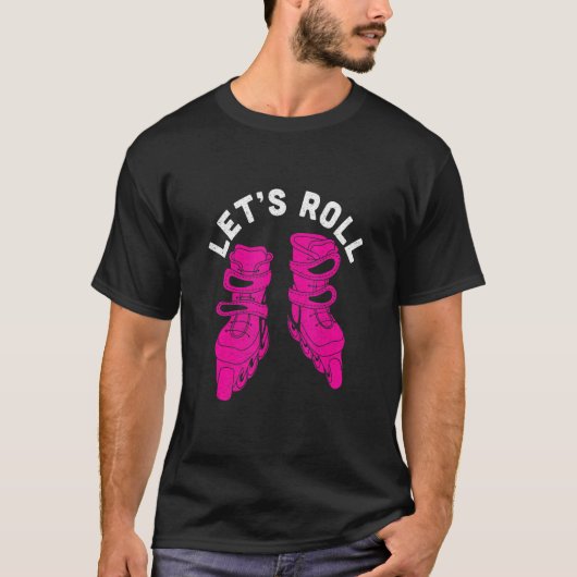 Let Sロー転がラスケートスケートで滑る Tシャツ (正面)