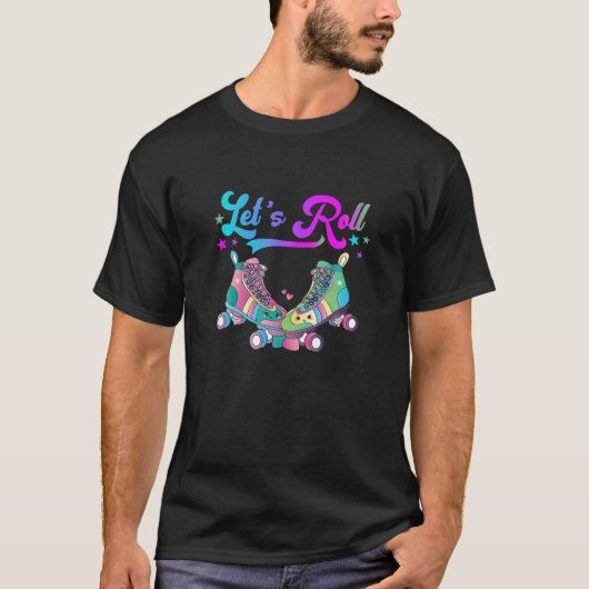 Let’S A Roll Roller Skate Roller Skating Lover Ret Tシャツ (正面)