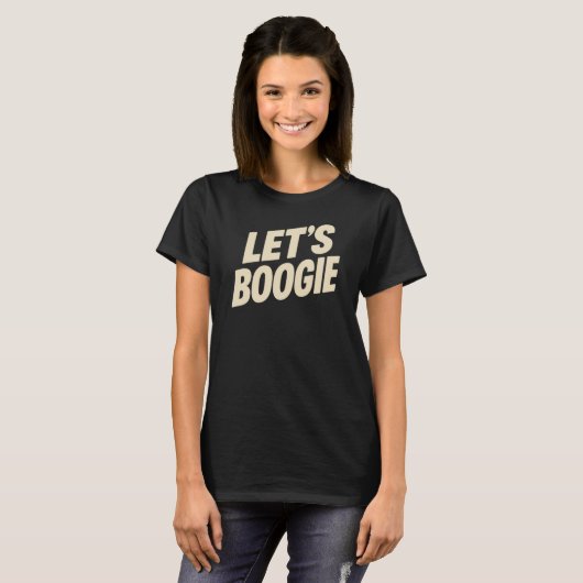 Let’s Boogie - Dancing Tシャツ (正面フル)