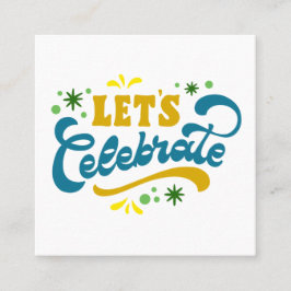 Let’s Celebrate | Festive Party Design スクエア名刺