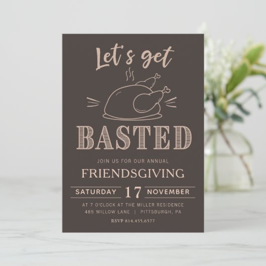 Let’s Get Basted Funny Friendsgiving Invitation 招待状 (スタンド正面)