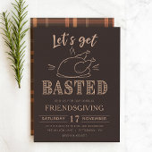 Let’s Get Basted Funny Friendsgiving Invitation 招待状