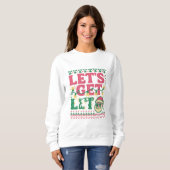 Let’s Get Lit Christmas Shirt • Funny Ugly Sweater スウェットシャツ (正面フル)