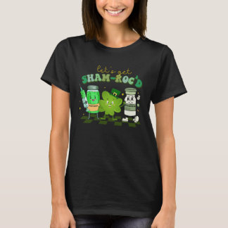 Let s Get Shamrocked Pharmacy Tech Lucky Nurse St  Tシャツ