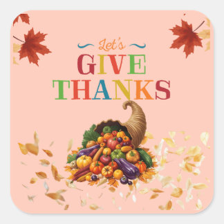 Let’s Give Thanks Cornucopia Thanksgiving スクエアシール