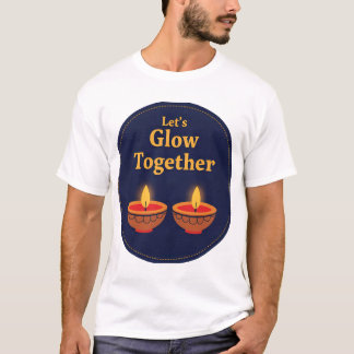 Let’s Glow Together | Minimal Diwali Diya Design ✨ Tシャツ