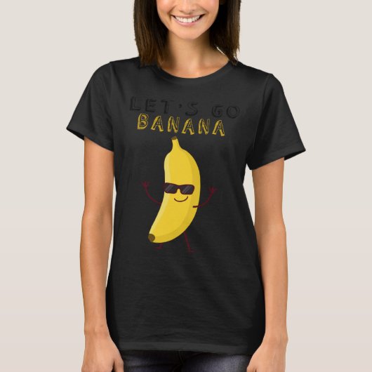 Let s Go Bananas For Cute Boy and Girls Tシャツ (正面)