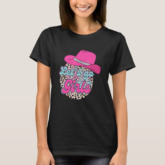 Let s Go Girls Leopard Pink Cowgirl Hat Country Va Tシャツ (正面)
