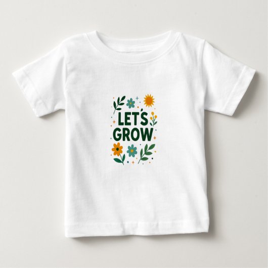 Let’s Grow – Nature Inspired Positive Design ベビーTシャツ (正面)