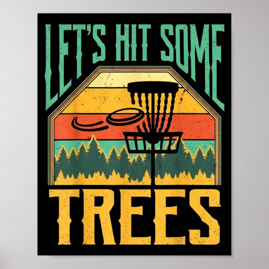 Let’s Hit Some Trees Funny Disc Golf Player  ポスター (正面)