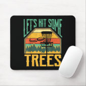 Let’s Hit Some Trees Funny Disc Golf Player マウスパッド (マウス)