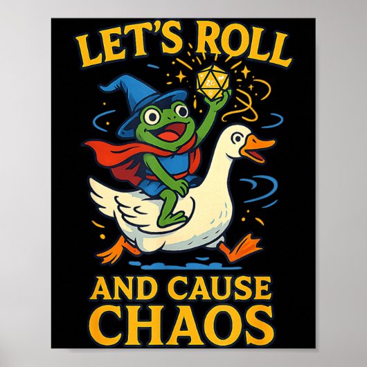 Let’s Roll And Cause Chaos Frog Wizard Goose Rpg A ポスター (正面)