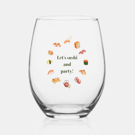 Let’s Roll into Fun! Sushi  ステムなしワイングラス
