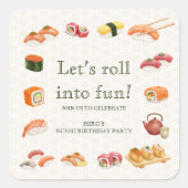 Let’s Roll into Fun! Sushi Birthday Party Invitati スクエアシール (正面)