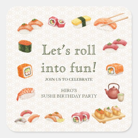 Let’s Roll into Fun! Sushi Birthday Party Invitati スクエアシール (正面)