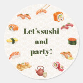 Let’s sushi and party!  ラウンドシール (正面)