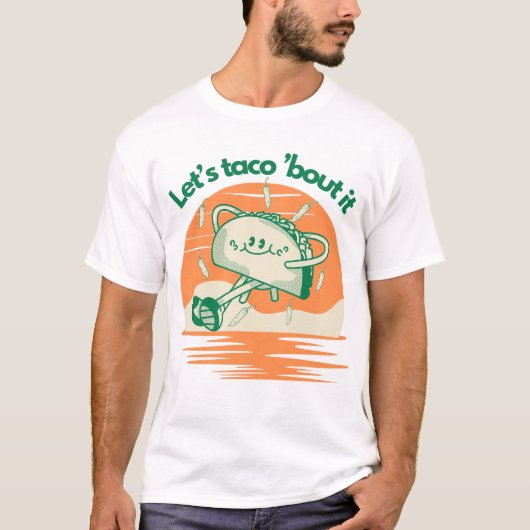 Let’s Taco ’Bout It Tシャツ (正面)