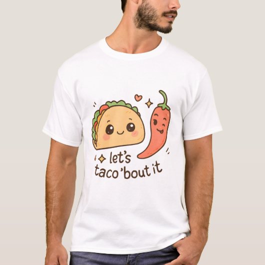 Let’s Taco ‘Bout It Tシャツ (正面)