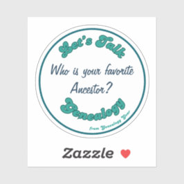 Let’s Talk Genealogy: Favorite Ancestor シール