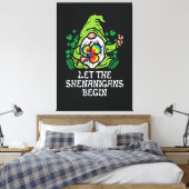 Let Shenanigans Begin キャンバスプリント (インサイチュ (寝室))