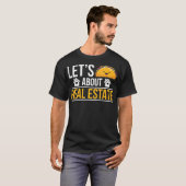 Let Taco About Estate 実在実在不動産仲介業者おもしろい Est Tシャツ (正面フル)