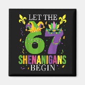 Let The 67 Shenanigans Begin Funny 6 7 Six Seven M マグネット (正面)