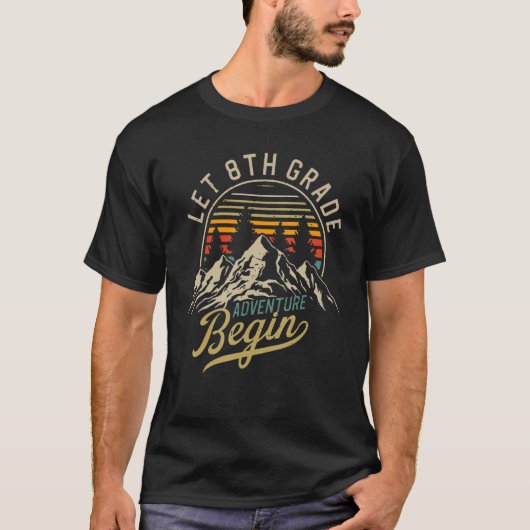 Let The 8th Grade Adventure Begin Back To School Tシャツ (正面)