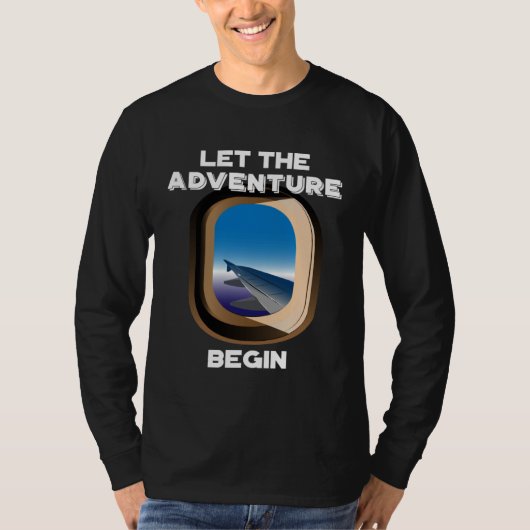 Let The Adventure Begin I Love Travel Vacation Tシャツ (正面)