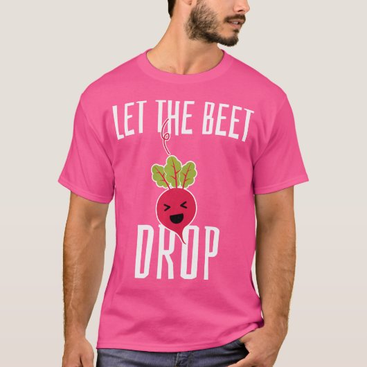 Let The Beet Drop - おもしろい EdmテクノパーティーRave Dj Tシャツ (正面)