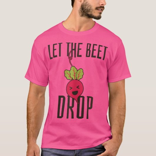 Let The Beet Drop - おもしろい EdmテクノパーティーRave Dj Tシャツ (正面)