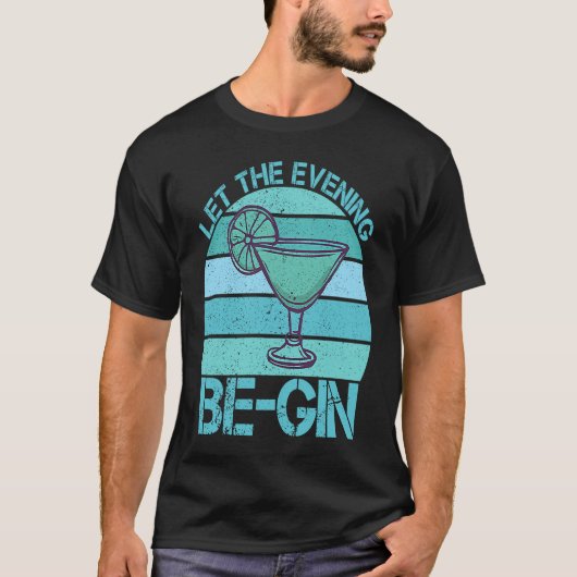 Let The Evening Be Gin Fizz Mix  Gin Cocktail Tシャツ (正面)