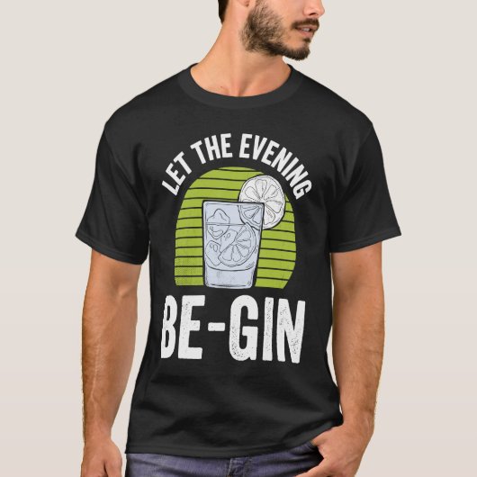 Let The Evening Be Gin Tシャツ (正面)
