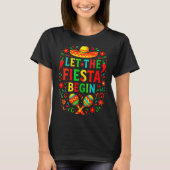 Let the fiesta begin - cinco de mayo party fun Let Tシャツ (正面)
