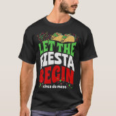 Let The Fiesta Begin  Cinco de Mayo Party Quote Gr Tシャツ (正面)