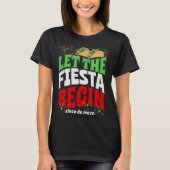 Let The Fiesta Begin  Cinco de Mayo Party Quote Gr Tシャツ (正面)