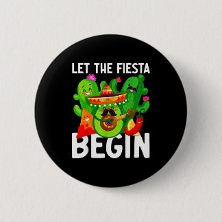 Let the fiesta begin funny cinco de mayo mexican L 缶バッジ