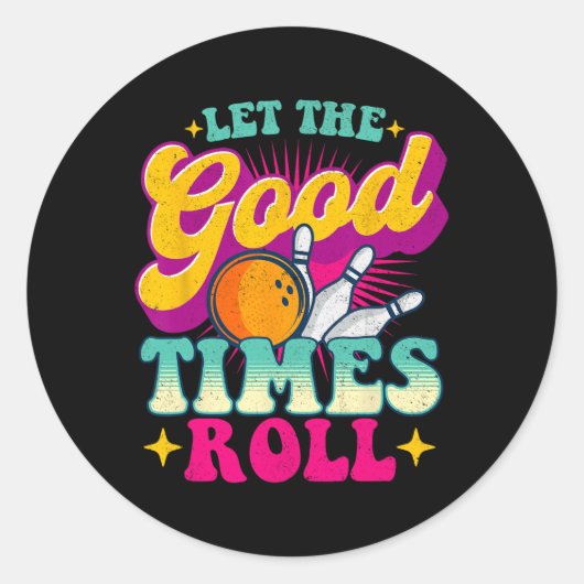 Let The Good Times -転がボーリングボウリングをする人、 クリケットの投手 ラウンドシール (正面)
