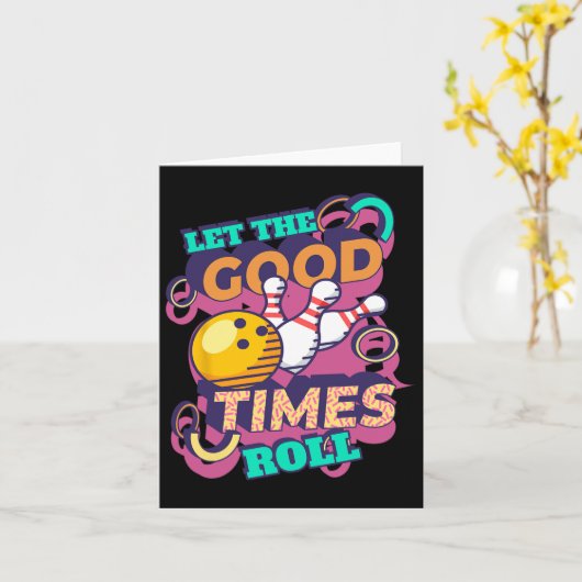 Let The Good Times Roll Bowling Shirts Funny Bowli カード (黄色い花)